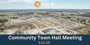 Riot Platforms - Corsicana Community Town Hall Meeting