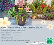 CONTAINER GARDENING WORKSHOP