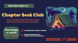 Chapter Book Club - Susquehanna Branch Library