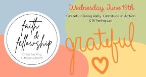 Faith & Fellowship - Grateful Giving Rally