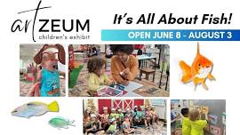 Artzeum Children's Exhibit: It's All About Fish!