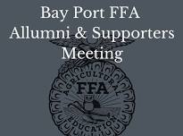 Bay Port FFA Alumni & Supporters Special Food and Car/Tractor Show Committee Meeting