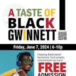 A Taste of Black Gwinnett - Juneteenth and Father's Day Edition 2024