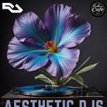 AESTHETIC DJs: Global Groove & House Music