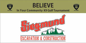 2024 Believe In Your Community K9 Golf Tournament