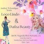 Loco Lindo Pop Up at Audrey K Boutique