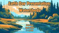 Earth Day Presentation on Watersheds: Stop by to Learn