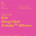 Left Bank Clubnight: Ario • Giorgi Pipia • Trotsky b2b Mtvare