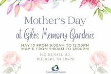 Mother's Day at Giles Memory Gardens