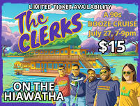 The CLERKS A 90s BOOZE CRUISE