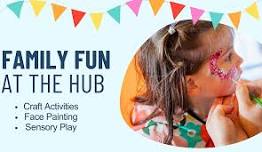 Family Fun at The Hub