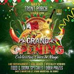 Cinco de Mayo Grand Opening!