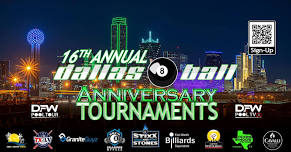 16th Dallas 8Ball League Anniversary Tournaments