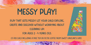 Messy Play!