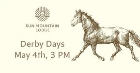 Derby Day at Sun Mountain Lodge