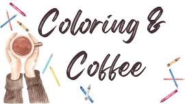 Coloring and Coffee