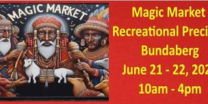 Magic Market - Bundaberg