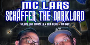 MC Lars with Schaffer the Darklord