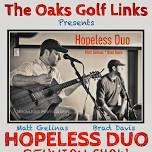 Hopeless Duo Reunion Show! (with Matt Gelinas and Brad Davis)