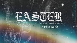 Easter at New Heights - 9AM