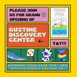 Grand Opening of the Gustine Discovery Center