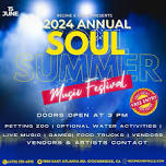 2024 Annual Soul Summer Music Festival