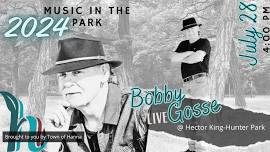 Bobby Gosse Live in the Park