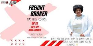 Freight Broker Mastery Course,