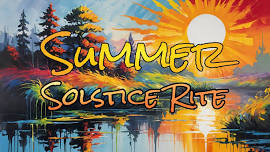 Summer Solstice Rite