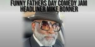 Funny Fathers Day Comedy Jam