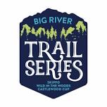 Big River Trail Series