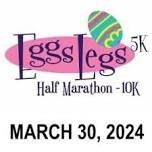 Eggs Legs Half Marathon, 10K, 5K