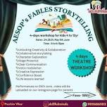 Skillful minds-Aesop's Fables Storytelling (4 days workshop for kids)