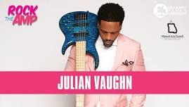 Julian Vaughn Live