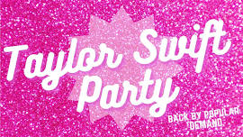 Taylor Swift Party #2