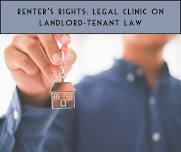 Renter’s Rights: Legal Clinic on Landlord-Tenant Law