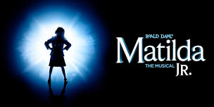 Roald Dahl’s Matilda the Musical JR.