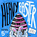 Heavy Easter