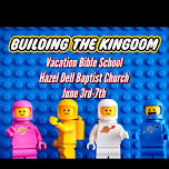 VBS 2024: Building The Kingdom!