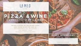 Pizza & Wine Wednesdays at La Med