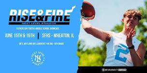 Rise   Fire Father s Day Middle School   Youth Camp Chicago,