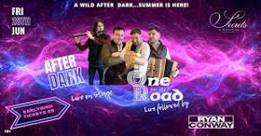 After Dark LIVE: One for the Road