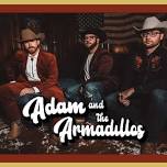 Adam & the Armadillos @ The Fort - Restaurant & Campground