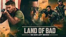 Tuesday Movie Matinee; "Land of Bad", in English