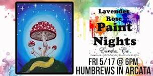 Mushroom & Banana Slug Paint Night at Humbrews in Arcata