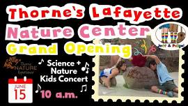 Thorne's Lafayette Nature Center Grand Opening Party