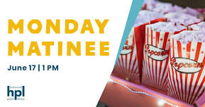 Monday Matinee