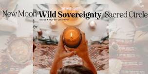 New Moon     Wild Sovereignty Sacred Circle,