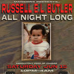 Russell E.L. Butler All Night Long