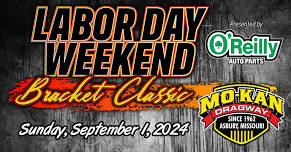 Labor Day Weekend Bracket Classic presented by O'Reilly Auto Parts